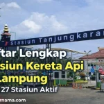 Daftar Lengkap Stasiun Kereta Api di Lampung, Total 27 Stasiun Aktif