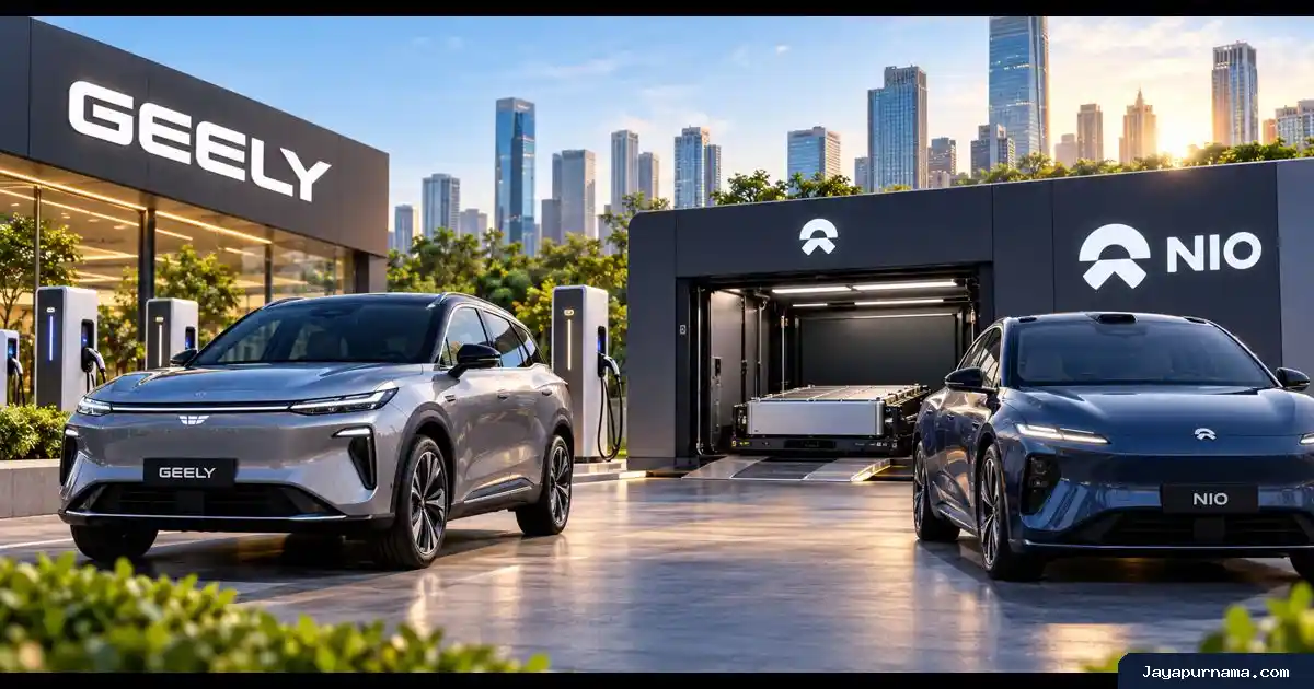 Geely dan NIO Perkuat Kemitraan Battery Swapping dengan Investasi Rp1,7 Triliun